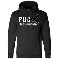 Fuck Melanoma Skin Cancer Awareness Champion Hoodie | Artistshot