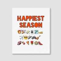 Happiest Season Start, Happiest Season Portrait Canvas Print | Artistshot