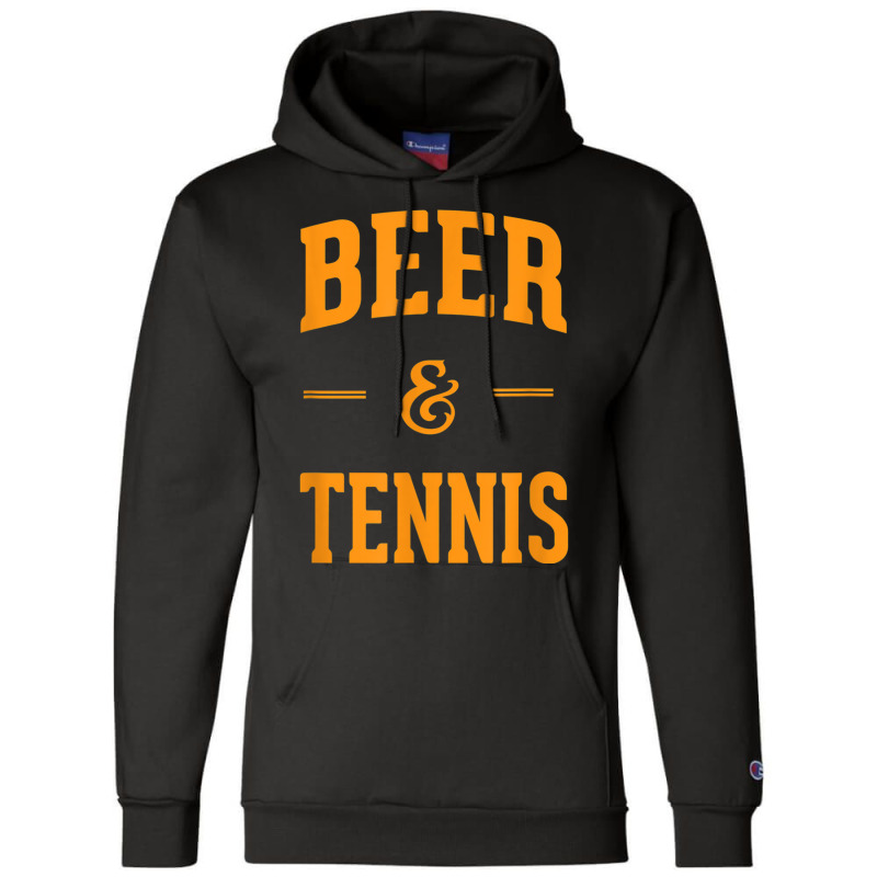 Beer & Tennis Perfect Combination Funny Tennis Fans Gifts Champion Hoodie by cm-arts | Artistshot