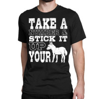 Donkey Show Shirts  Stick It Up Your Donkey Funny Gift Joke Classic T-shirt | Artistshot