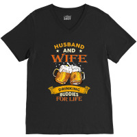 Husband And Wife Drinking Buddies For Life Beer Couple V-neck Tee | Artistshot