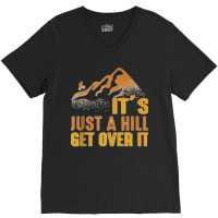 Its Just A Hill Mountain Bike Biking Cycling Men Women Kids Tank Top V-neck Tee | Artistshot