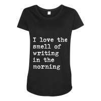 Morning Writing Author Book Journalist Novelist Funny Maternity Scoop Neck T-shirt | Artistshot