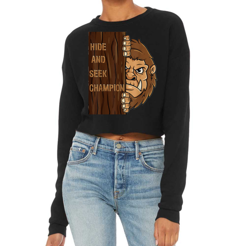 Bigfoot Hide And Seek Champion Funny Sasquatch Forest T Shirt Cropped Sweater by AngelinaMarie | Artistshot