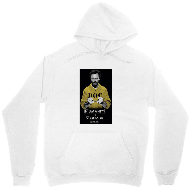 House, Humanity, Unisex Hoodie by comedysportzpodcast | Artistshot