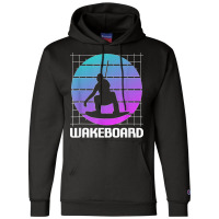 Retro Vintage Classic Wakeboard Wakeboarding Wakeboarder T Shirt Champion Hoodie | Artistshot