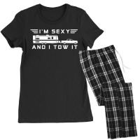 I_m Sexy And I Tow It, Funny Caravan Camping Rv Trailer Women's Pajamas Set | Artistshot