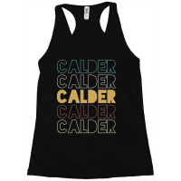 Calder Calder Calder Calder Calder Racerback Tank | Artistshot