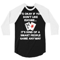 Euchre Long Sleeve Shirt Funny Euchre Card Game Smart People 3/4 Sleeve Shirt | Artistshot