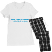 Please Excuse My Language While I Dock My Boat Tee   Blue Women's Pajamas Set | Artistshot