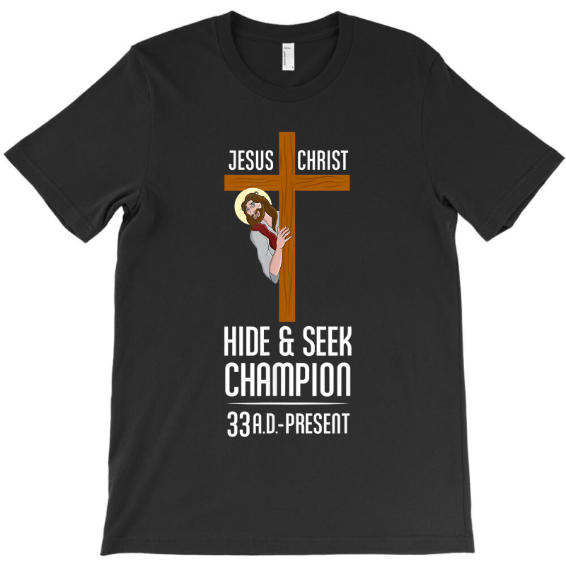 Funny Jesus Christ Hide & Seek Champion Atheism T-Shirt by MichiKametani | Artistshot