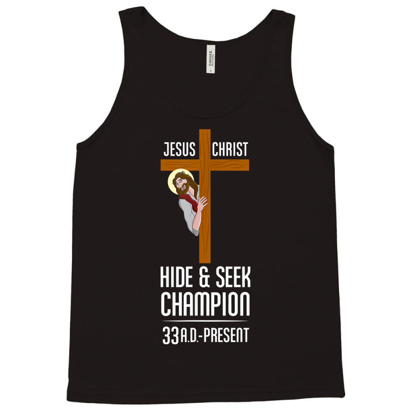 Funny Jesus Christ Hide & Seek Champion Atheism Tank Top by MichiKametani | Artistshot