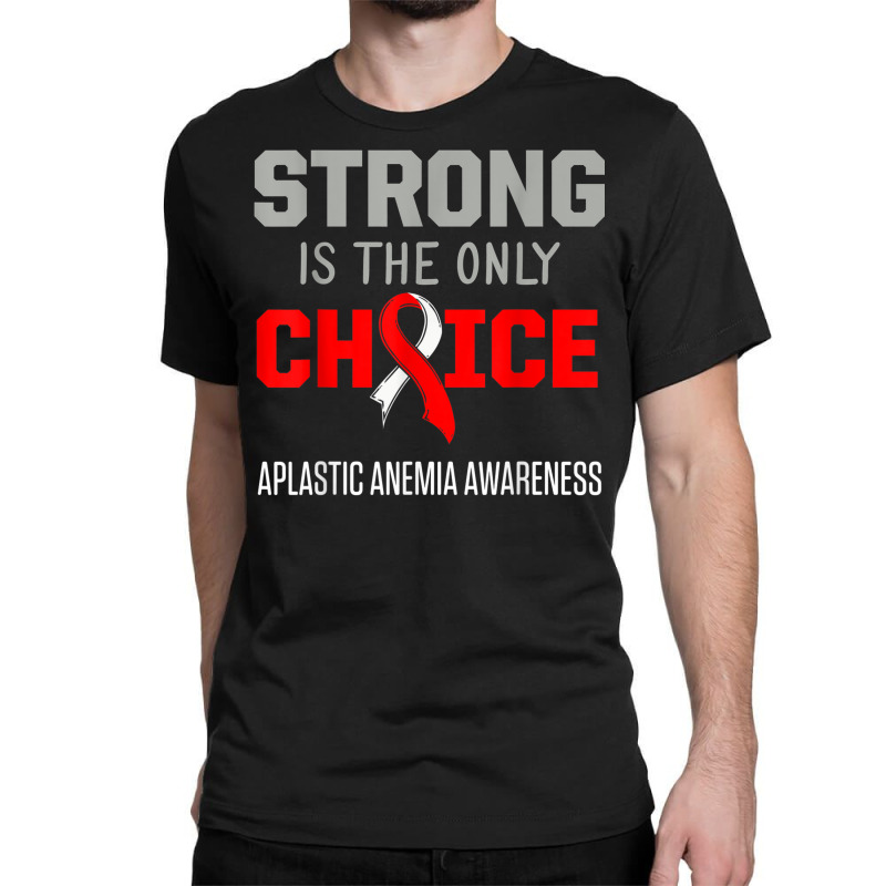 Aplastic Anemia Survivor Choose Anemic Warrior Classic T-shirt by Market | Artistshot