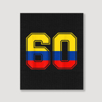 60th Birthday Colombian 60 Years Old Number 60 Colombia Flag Portrait Canvas Print | Artistshot