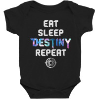 Eat Sleep Destiny Repeat  Gamers  Video Games Gaming Gift Baby Bodysuit | Artistshot