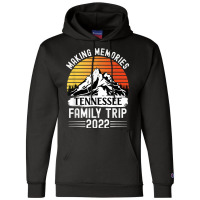 Tennessee Family Vacation 2022 Mountains Camping Family Trip Champion Hoodie | Artistshot