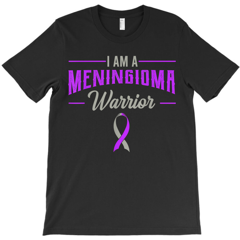 I Am A Meningioma Warrior Meningeal Tumor Cancer Awareness T-Shirt by KellyStella | Artistshot