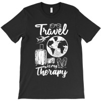 Traveling Camping Trip World Traveler Travel Is My Therapy T-shirt | Artistshot