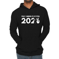 Im Coming For You Lightweight Hoodie | Artistshot