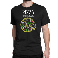 Pizza Understands Classic T-shirt | Artistshot