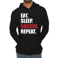 Eat Sleep Soccer Repeat Lightweight Hoodie | Artistshot