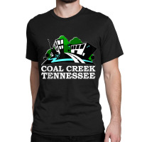 Coal Creek, Tennessee (city Of Rocky Top  Lake City) Tank Top Classic T-shirt | Artistshot