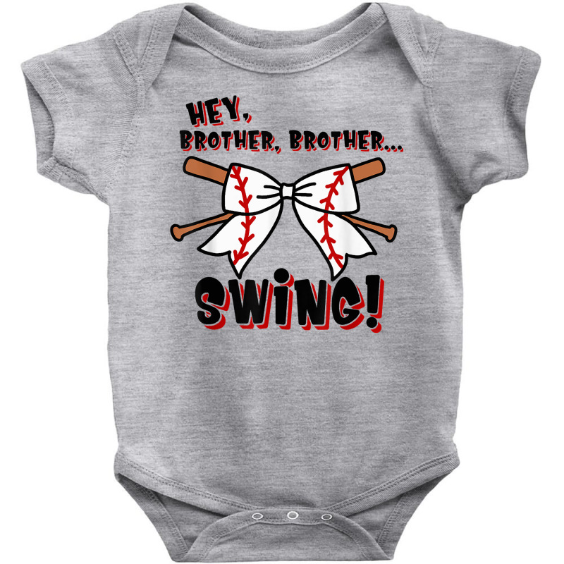 Baseball Sister Hey Brother Brother Swing T Shirt Baby Bodysuit by cm-arts | Artistshot