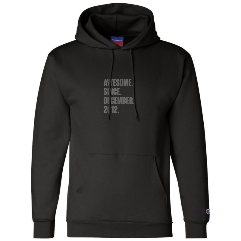 Awesome Since December 2012 10 Year Old 10th Birthday Bday Champion Hoodie | Artistshot