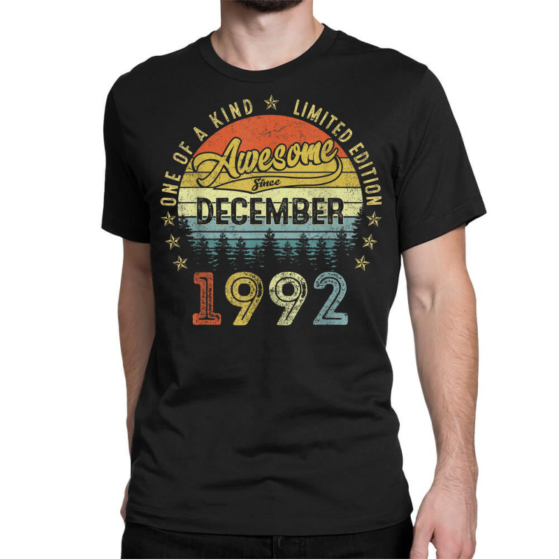 30 Years Old Awesome Since December 1992 30th Birthday Gift Classic T-shirt | Artistshot