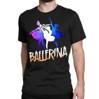 Ballet Dancer Dance Girl Ballerina Space Retro Ballerina Classic T-shirt | Artistshot