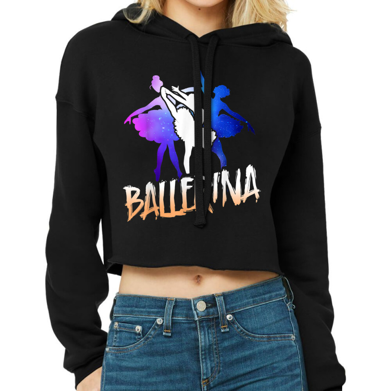 Ballet Dancer Dance Girl Ballerina Space Retro Ballerina Cropped Hoodie by Newshirt | Artistshot