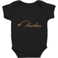 Hashtag Milestone 13th Birthday Shirt Gift Thirteen 13 Baby Bodysuit | Artistshot