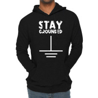 Electronics Ground Electrical Engineer Grounded Electronics Lightweight Hoodie | Artistshot