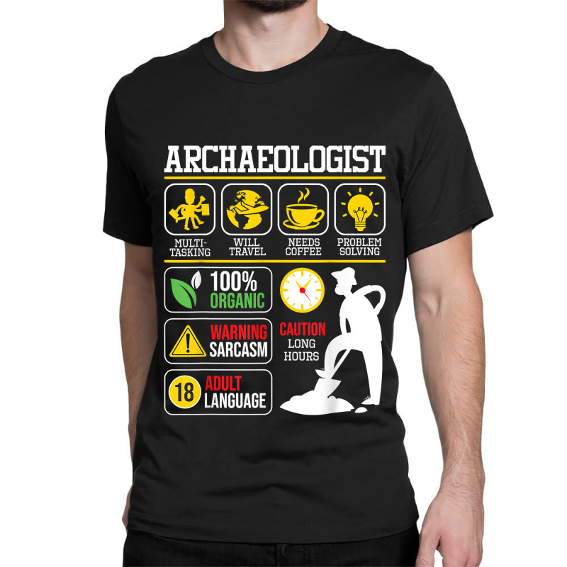 Archaeologist - Archaeology Archeologist Archeology Classic T-shirt by JamyaJefferson | Artistshot