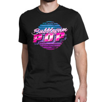 Bubblegum Pop, The Bubblegum Pop, Bubblegum Pop Art, Bubblegum Pop Vin Classic T-shirt | Artistshot