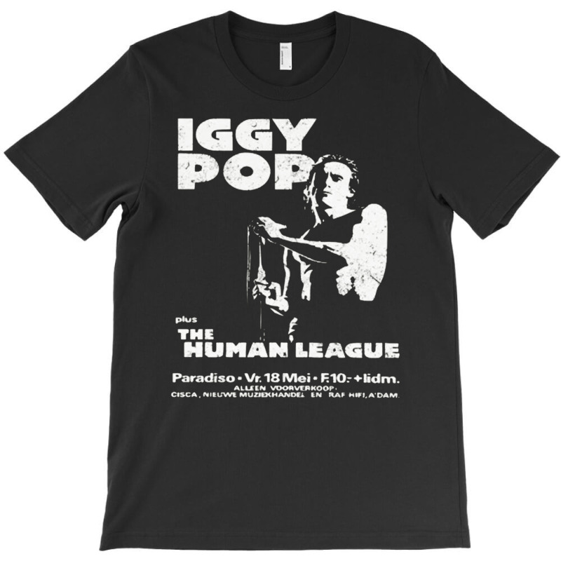 Iggy Pop And The Human, Iggy Pop And The Human Vintage, Iggy Pop And T T-shirt | Artistshot