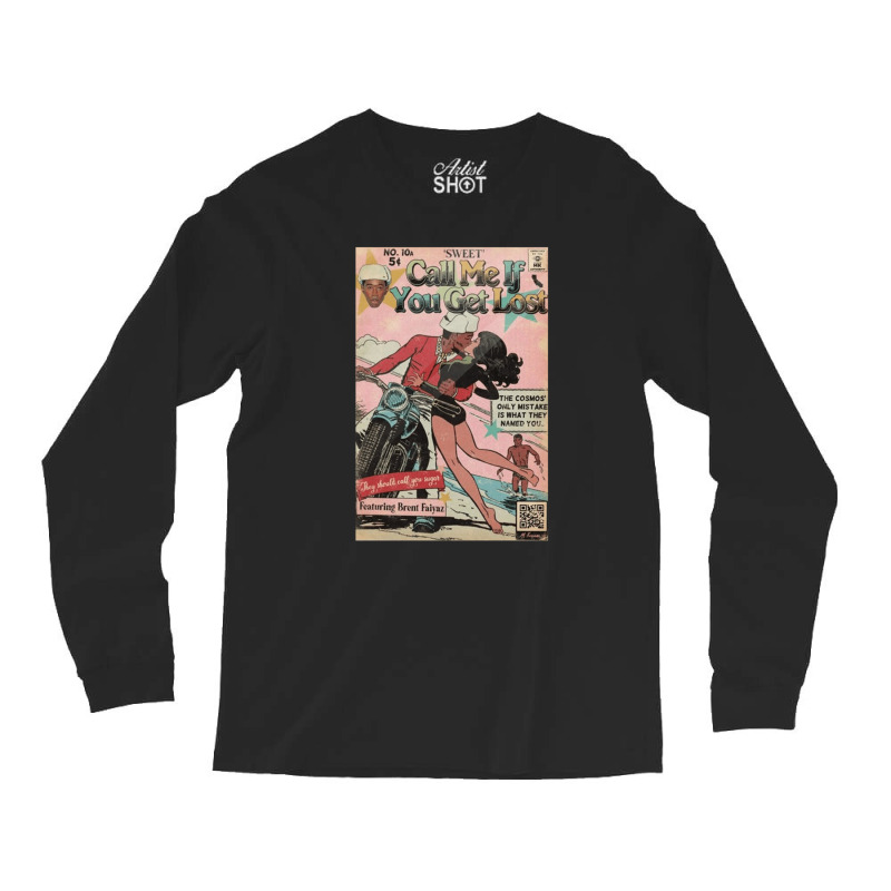 Call Me If You Get Lost, Call Me, If You Get Lost, The Call Me If You  Long Sleeve Shirts | Artistshot