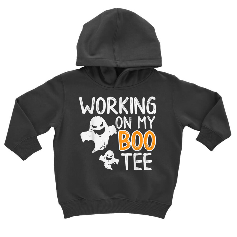 Working On My Boo Tee Funny Halloween Costume Men Women Gym T Shirt Toddler Hoodie by cm-arts | Artistshot