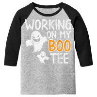 Working On My Boo Tee Funny Halloween Costume Men Women Gym T Shirt Youth 3/4 Sleeve | Artistshot