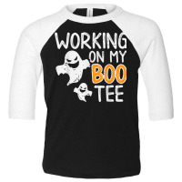 Working On My Boo Tee Funny Halloween Costume Men Women Gym T Shirt Toddler 3/4 Sleeve Tee | Artistshot