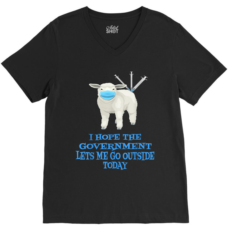 Sheep Sheeple Anti Vaccine Vax Mask Mandate Wants Go Outside New Year V-Neck Tee by RomanMikolyants | Artistshot