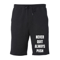 Positive One Lingers Never Quit Always Push T Shirt Fleece Short | Artistshot