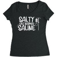 Cna Hospital Health Rn Medicine Salty Like Normal Saline Women's Triblend Scoop T-shirt | Artistshot