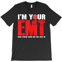 Emt Emergency Medical Technician Ems Paramedic Medical Gift T-shirt | Artistshot