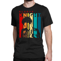 Gladys Knight, The Gladys Knight, Gladys, Knight, Gladys Knight Art, G Classic T-shirt | Artistshot