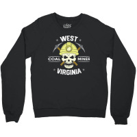 Coal Miner Artwork For A Coal Miner From West Virginia Crewneck Sweatshirt | Artistshot