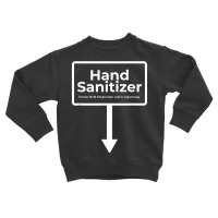 Hand Sanitizer   Funny Adult Humour Christmas Gag Gift T Shirt Toddler Sweatshirt | Artistshot