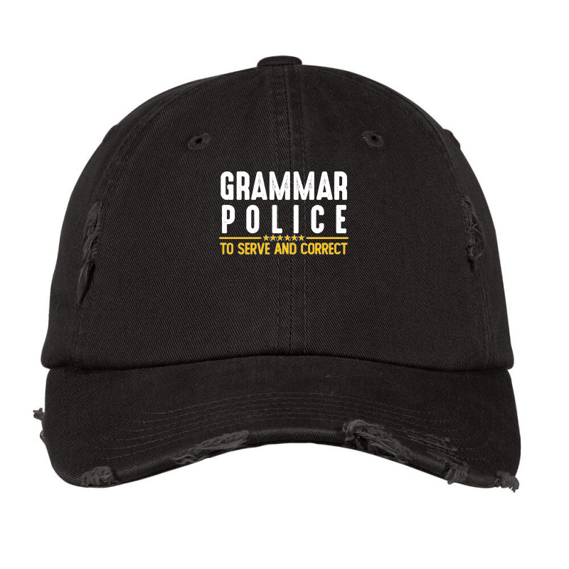 Grammar Police To Serve And Correct Sweatshirt Vintage Cap by cm-arts | Artistshot