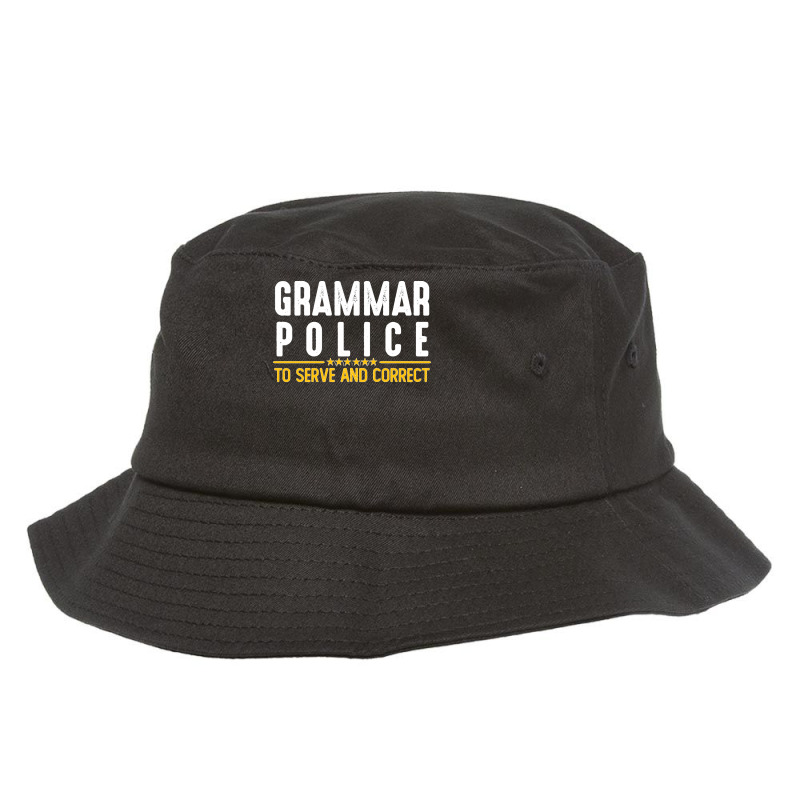 Grammar Police To Serve And Correct Sweatshirt Bucket Hat by cm-arts | Artistshot