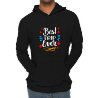 The Best Trip Ever, Trip Lightweight Hoodie | Artistshot